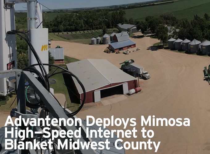 Advantenon Deploys Mimosa High-Speed Internet to Blanket Midwest County